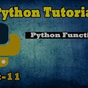 Python Tutorial Python Functions Python For Beginners Python Programming Part 11