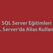 SQL Server Da Alias Kullanımı