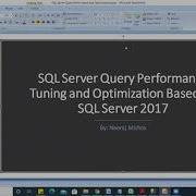 SQL Server Performance Query Tuning And Optimization Part 1