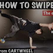 SWIPE TUTORIAL How To Master The Swipe Learn To Breakdance Bboy Asuka