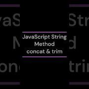 JavaScript String Method Concat Trim Javascript Coding Js