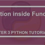 Function Inside Function Python Tutorial 76