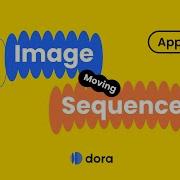 Dora Tutorial Image Sequence