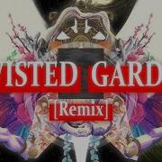 TWISTED GARDEN Nameless Deity Theme Remix