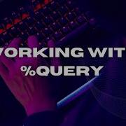 Working With QUERY