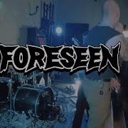 FORESEEN Live At Room 526