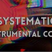 While She Sleeps Systematic Instrumental Cover