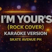 Skate Avenue Ph I M Your S Karaoke Rock Version