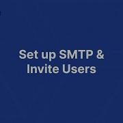 Set Up SMTP And Invite Users To Self Hosted Instance Workspace