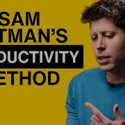 Sam Altman S Productivity System Start Using It Today Fast Simple