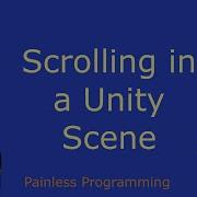Using Scrolling In A Unity Scene