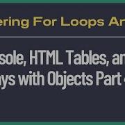 Mastering For Loops In Angular Part 4 Console HTML Tables And Arrays With Objects