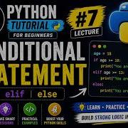 Python Tutorial 7 Conditional Statements If Elif Else Explained For Beginners