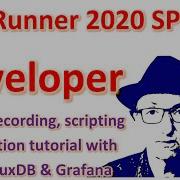 LoadRunner Developer Setup Scripting Test Execution Integration With InfluxDB And Grafana