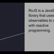 RxJs Overview And Setup