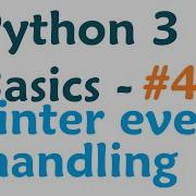 Python 3 Programming Tutorial Tkinter Event Handling