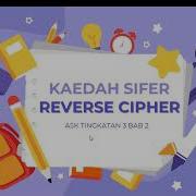 ASK Tingkatan 3 Reverse Cipher