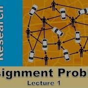 Assignment Problem Introduction Mathematical Model Formulation Part 1