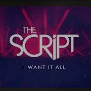 The Script I Want It All Official Lyric Video