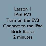 1 IPad EV3 Turn On Connect Brick Basics