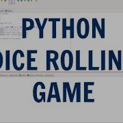 Basic Python Dice Rolling Game Tutorial