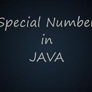 Special Number In Java BluejCode