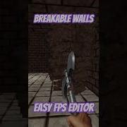 Breakable Walls In Easy FPS Editor Tutorial Gaming Gamedev Indiedev Tutorial Shorts