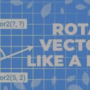 Unity Tips How To Rotate A Vector By An Angle