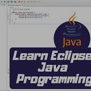 How To Use Eclipse For Java Programming