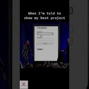 It S True This Is My First Project Coding Codinglife Javascript Meme Shorts Viralshorts Js