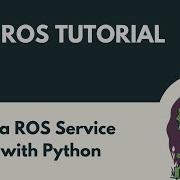 Write A ROS Service Client With Python ROS Tutorial 11 ROS1