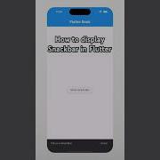 How To Display Snackbar In Flutter Appdevelopment Flutterexplained Programming Coding Codes