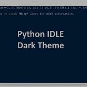 Python IDLE Change To Dark Theme How To Enable Dark Theme In Python S Default IDLE