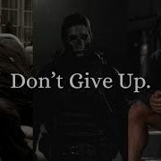 Don T You Dare Give Up