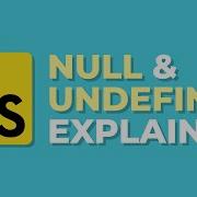 Null Vs Undefined In JavaScript Explained Visually