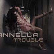 Annella Trouble