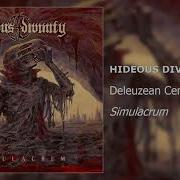 Hideous Divinity Deleuzean Centuries