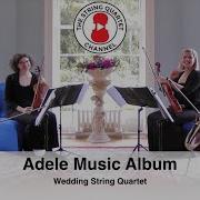 Adele Music Album Wedding String Quartet