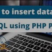 How To Insert Data Into The Database Using PHP Mysql PDO Method PDO Method To Insert Data Into DB