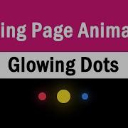 Loading Page Animation Glowing Dots Css Animations CsPoint