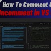How To Comment Or Uncomment In Visual Studio Code Quick Easy