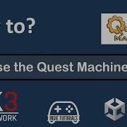 How To ORK Framework 3 Quest Machine Part 1