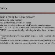 Cryptography5 Video 4 PRNG Security