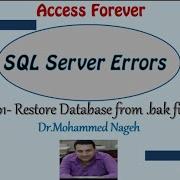 001 SQL SERVER ERRORS How To Restore Database From Bak File