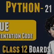 QUEUE Class 12 Python Computer Science Lecture 21