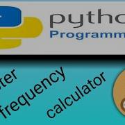 Python Program To Calculate Frequency Of Any Character In The String