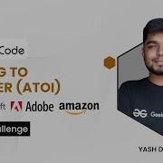 String To Integer Atoi Microsoft Adobe Amazon LeetCode Daily Challenge Yash Dwivedi