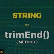 Javascript Basics String TrimEnd Method