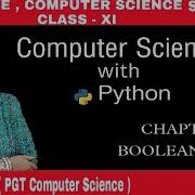 CBSE Class 11 Computer Science With Python Chapter 3 Boolean Logic Part 3 DigiTeach