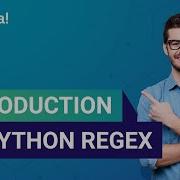 Introduction To Python RegEx What Is Python RegEx Python Training Edureka Python Live 1